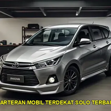 carteran mobil terdekat solo terbaik